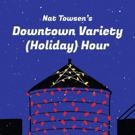 Nat Towsen's Downtown Variety Hour to Return to UCB Theatre East Village