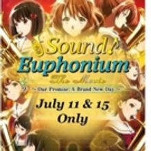  Japanese Animated Theatrical Film SOUND! EUPHONIUM: THE MOVIE Coming to U.S. Cinemas