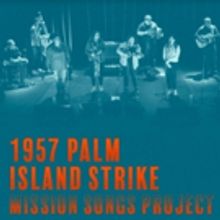 Campbelltown Arts Centre and Sydney Festival Present MISSION SONGS PROJECT | 1957 PAL