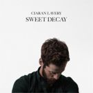 Ciaran Lavery Releases New Album SWEET DECAY