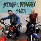 Sting & Shaggy's New Island Inspired Album 44/876 Now Available For Pre-Order, Plus…