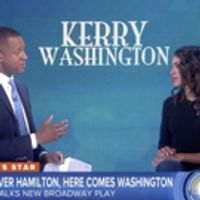 VIDEO: Kerry Washington Talks Politics and Her Role in AMERICAN SON on TODAY Video