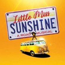 LITTLE MISS SUNSHINE Comes to The King's