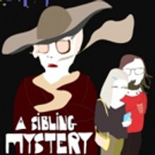 Global Digital Releasing to Release A SIBLING MYSTERY