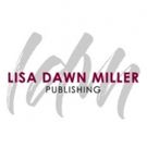 Lisa Dawn Miller Launches LDM Publishing Featuring Vast Catalogue of Original Music