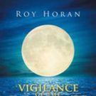 Roy Horan Announces the Release of 'Vigilance of the Heart'