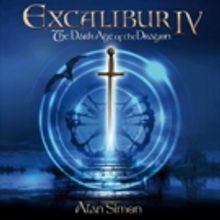 'Excalibur IV' The Dark Age of the Dragon The Rock Opera Album, Out Now