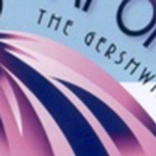 MY ONE AND ONLY - THE GERSHWIN MUSICAL Opens At Stage Door Theatre On March 8th
