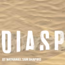 New Play DIASPORA Explores Jewish Identity Off-Broadway, Starting Tonight