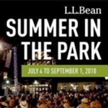L.L.Bean Announces 2018 Summer in the Park Lineup of Concerts