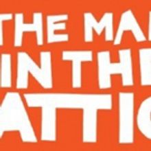 BWW REVIEW: Grounded in Truth, THE MAN IN THE ATTIC Challenges The Line Between Compa