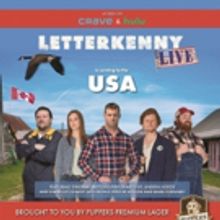 Cast Of Hit Hulu Series LETTERKENNY Coming To America For First Ever LETTERKENNY LIVE