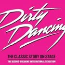 DIRTY DANCING Announces New UK Tour