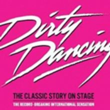 DIRTY DANCING Announces New UK Tour