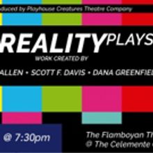 Emerging Directors Deconstruct Reality TV In THE REALITY PLAYS
