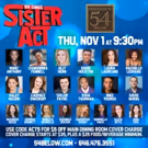 54 SINGS SISTER ACT on November 1st