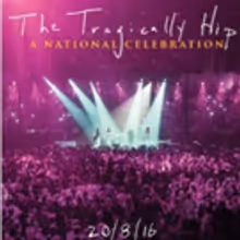 THE TRAGICALLY HIP Documentary Film and Concert Video Available This Fall