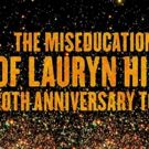 Ms. Lauryn Hill Announces European Leg of the Miseducation of Lauryn Hill 20th Anniversary World Tour