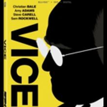 Adam McKay's Critically-Acclaimed VICE Arrives on Digital 3/12 and on Blu-ray & DVD 4