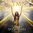 Fathom Events Presents Exclusive One-Night U.S. Screening of 'HYMN: Sarah Brightman…