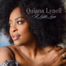 Quiana Lynell's Debut Album, 'A Little Love,' Set for April Release