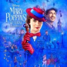 MARY POPPINS RETURNS Brings in Estimated $4.8M Opening Day; Nearly Double THE GREATES