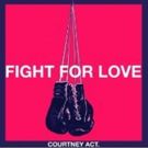 Courtney Act Releases Eurovision Single, 'Fight For Love'