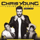 Chris Young Extends 'Losing Sleep 2018 World Tour'