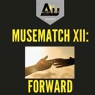 54 Below Hosts MUSEMATCH XII: FORWARD