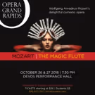 BWW Previews: THE MAGIC FLUTE at Opera Grand Rapids Kicks Off a Fresh New Season!
