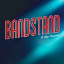 BANDSTAND Comes to Broward Center For The Performing Arts 5/5 - 5/17