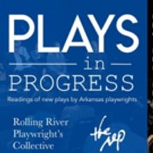 PLAYS IN PROGRESS Comes To Arkansas Repertory Theatre This Winter