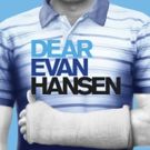 DEAR EVAN HANSEN Returns to Chicago for Run at CIBC Theatre