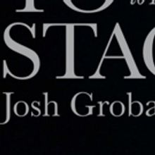 BWW Review: STAGE TO STAGE: My Journey to Broadway by Josh Groban