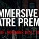 Rebel and Misfits Productions Presents Third Installment of IMMERSIVE THEATRE PROJECT