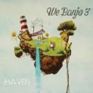 Haven from We Banjo 3 is #1 AGAIN on Billboard's Bluegrass Chart