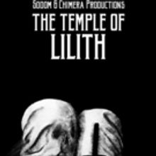 THE TEMPLE OF LILITH From Sodom & Chimera Productions Out Now
