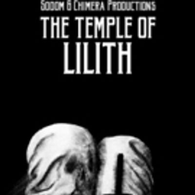 THE TEMPLE OF LILITH From Sodom & Chimera Productions Out Now