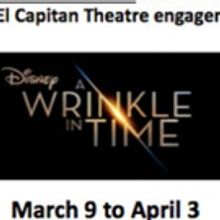 Disney's A WRINKLE IN TIME Comes to El Capitan, 3/9 - 4/3
