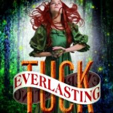 Playhouse On The Square Begins The New Year With TUCK EVERLASTING