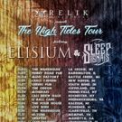 Sleep Signals Announce The High Tides Tour with Elisium Presented by Relik Management