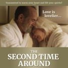Romantic Comedy THE SECOND TIME AROUND Opens 12/14 in LA