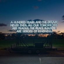 Emergency Exit Arts And Robert Montgomery Bring Peace Poem To London As Part Of…
