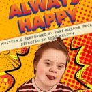 Studio Series Announces Latest Production NOT ALWAYS HAPPY
