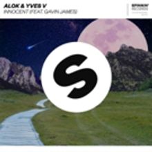 Alok & Yves V's 'Innocent' ft. Gavin James Out Now Via Spinnin Records