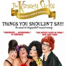 The Kinsey Sicks In THINGS YOU SHOULDN'T SAY In Toronto One Night Only Nov 1, 2018
