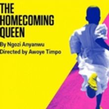 Oberon K.A. Adjepong, Segun Akande & More will Star in HOMECOMING QUEEN at Atlantic T