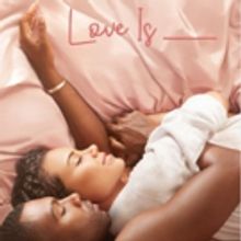 OWN Announces Premiere Date for New Romantic Drama LOVE IS