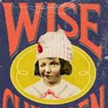 Wise Children Present MALORY TOWERS