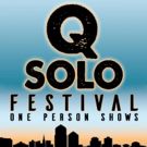 The 4th Annual Q SOLO Festival Opens On Today